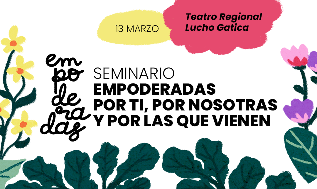 CDIR realizará la segunda versión de “Empoderadas por ti, por nosotras y por las que vienen”